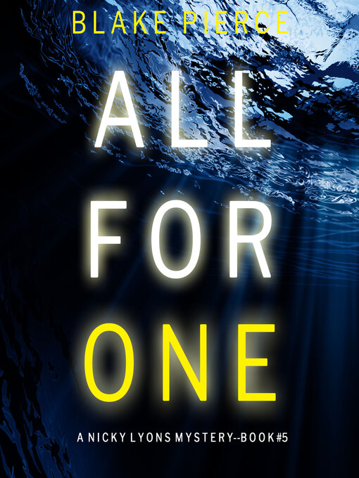 Title details for All For One  by Blake Pierce - Available